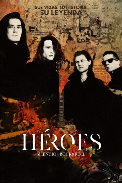 Heroes: Silence and Rock & Roll (2021) Heroes: Silence and Rock & Roll (2021)