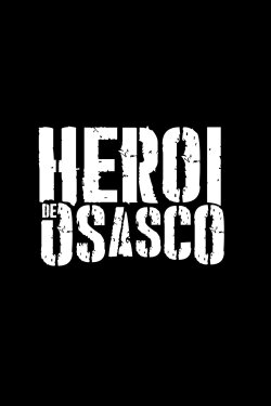 Herói de Osasco (2023) Herói de Osasco (2023)