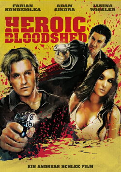 Heroic Bloodshed (2008) Heroic Bloodshed (2008)