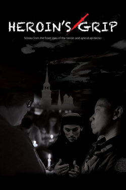 Heroin's Grip (2019)
