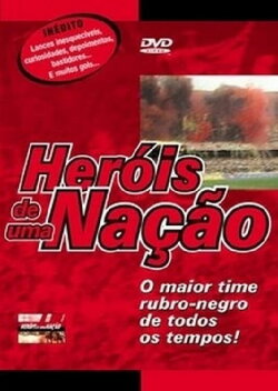 Heróis de Uma Nação (2007)