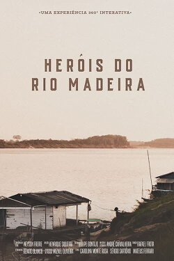 Heróis do Rio Madeira (2021)