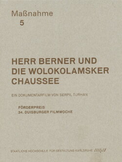 Herr Berner und die Wolokolamsker Chaussee (2010) Herr Berner und die Wolokolamsker Chaussee (2010)