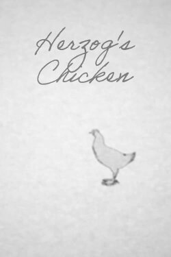 Herzog's Chicken (2023) Herzog's Chicken (2023)