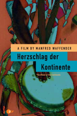 Herzschlag der Kontinente (1987) Herzschlag der Kontinente (1987)