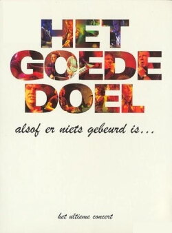 Het Goede Doel: Alsof er niets gebeurd is (2006) Het Goede Doel: Alsof er niets gebeurd is (2006)