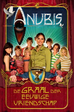 Het Huis Anubis Show: The Grail Of Eternal Friendship (2008) Het Huis Anubis Show: The Grail Of Eternal Friendship (2008)