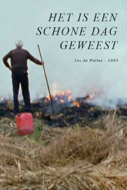 Het is een schone dag geweest (1993) Het is een schone dag geweest (1993)