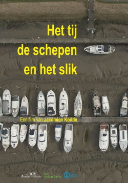 Het tij, de schepen en het slik (2024) Het tij, de schepen en het slik (2024)