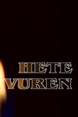 Hete Vuren (1998)