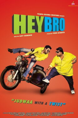 Hey Bro (2015) Hey Bro (2015)