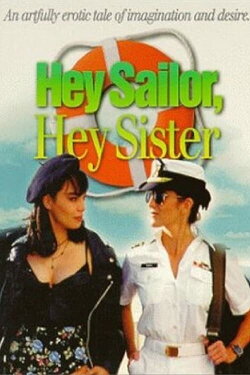 Hey Sailor, Hey Sister (1996) Hey Sailor, Hey Sister (1996)