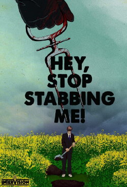 Hey... Stop Stabbing Me! (2003)