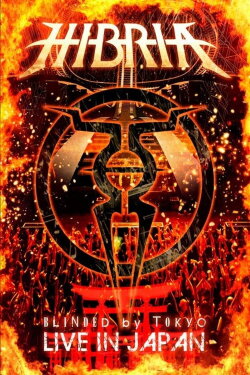Hibria - Blinded By Tokyo - Live In Japan (2012)