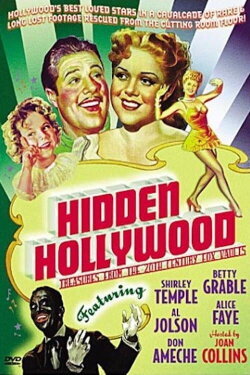 Hidden Hollywood: Treasures from the 20th Century Fox Film Vaults (1997) Hidden Hollywood: Treasures from the 20th Century Fox Film Vaults (1997)