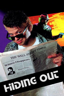 Hiding Out (1987) Hiding Out (1987)