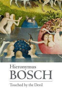 Hieronymus Bosch: Touched by the Devil (2015) Hieronymus Bosch: Touched by the Devil (2015)