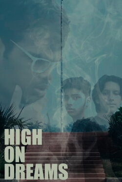 High on Dreams (2023) High on Dreams (2023)