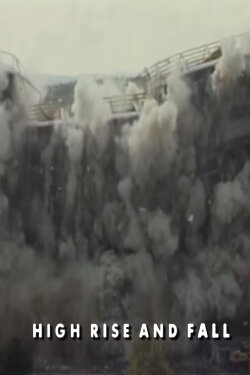 High Rise and Fall (1993) High Rise and Fall (1993)