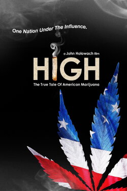 High: The True Tale of American Marijuana (2008)