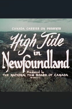 High Tide in Newfoundland (1955) High Tide in Newfoundland (1955)