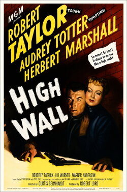 High Wall (1947) High Wall (1947)