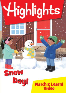 Highlights Watch & Learn!: Snow Day! (2019)