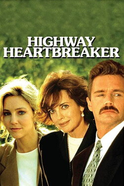 Highway Heartbreaker (1992) Highway Heartbreaker (1992)