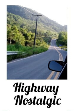 Highway Nostalgic (2021) Highway Nostalgic (2021)