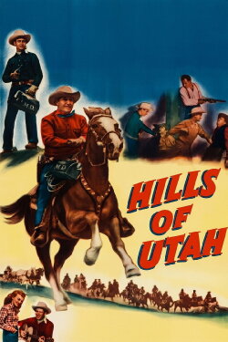 Hills of Utah (1951) Hills of Utah (1951)