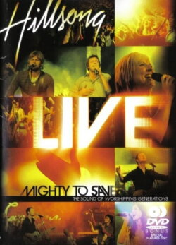 Hillsong: Mighty to Save (2006) Hillsong: Mighty to Save (2006)