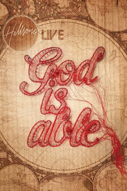 Hillsong Worship: God Is Able (2011) Hillsong Worship: God Is Able (2011)