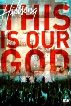 Hillsong Worship: This Is Our God (2008) Hillsong Worship: This Is Our God (2008)