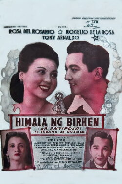 Himala Ng Birhen Sa Antipolo (1947) Himala Ng Birhen Sa Antipolo (1947)