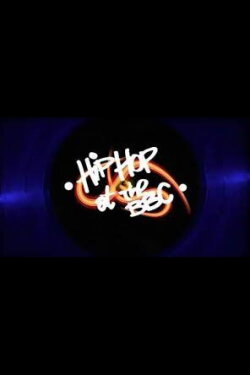 Hip-Hop At The BBC (2011) Hip-Hop At The BBC (2011)