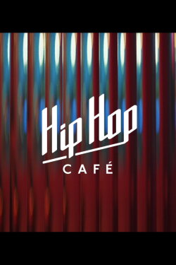 Hip Hop Cafe (2017)