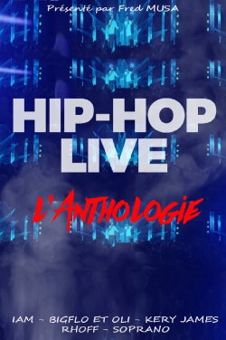 Hip hop live : L'anthologie (2020) Hip hop live : L'anthologie (2020)