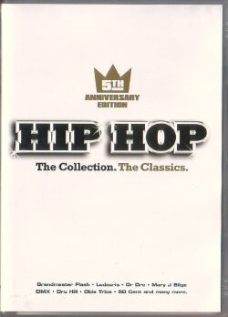 Hip Hop: The Collection: The Classics (2008) Hip Hop: The Collection: The Classics (2008)