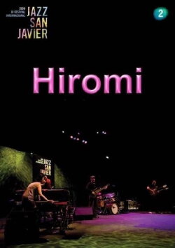 Hiromi: XI Jazz San Javier International Festival (2008)