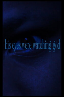 His Eyes Were Watching God (2023) His Eyes Were Watching God (2023)