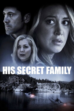 His Secret Family (2015) His Secret Family (2015)