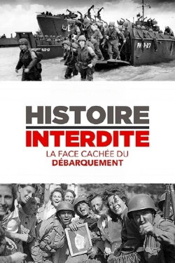 Histoire interdite : la face cachée du débarquement (2018)