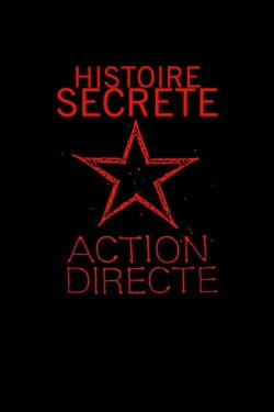 Histoire secrète d'Action directe (2009) Histoire secrète d'Action directe (2009)