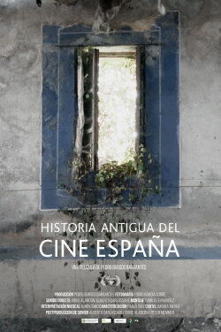 Historia antigua del cine España (2017)