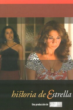 Historia De Estrella (2003) Historia De Estrella (2003)