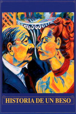 Historia de un beso (2002) Historia de un beso (2002)