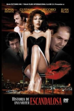Historia de una mujer escandalosa (1984) Historia de una mujer escandalosa (1984)