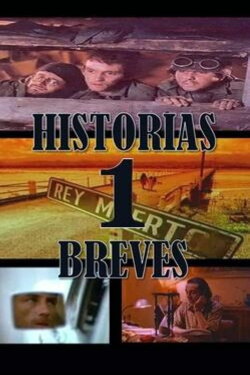 Historias Breves 1 (1995) Historias Breves 1 (1995)