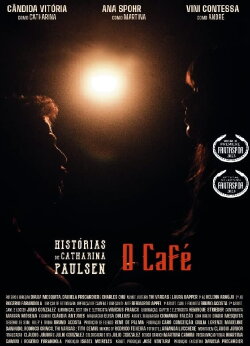Histórias de Catharina Paulsen: O Café (2023) Histórias de Catharina Paulsen: O Café (2023)