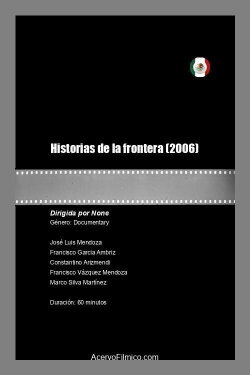 Historias de la frontera (2006)